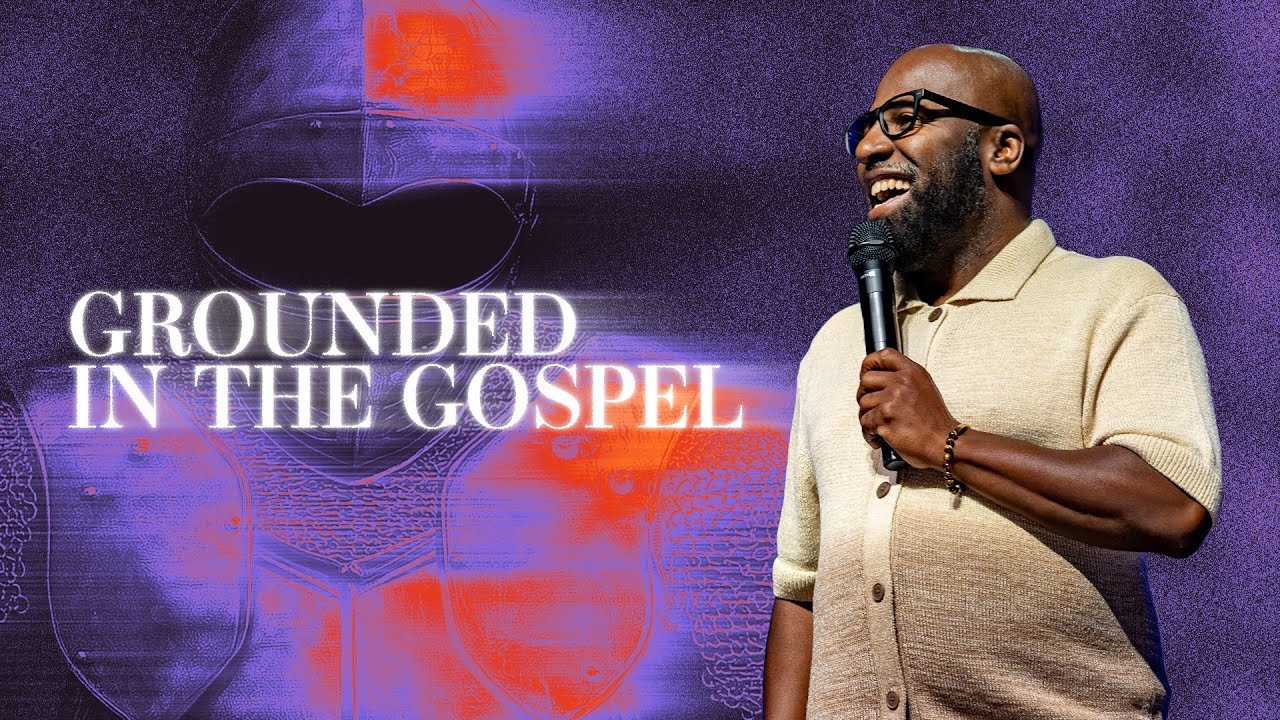 Grounded In The Gospel