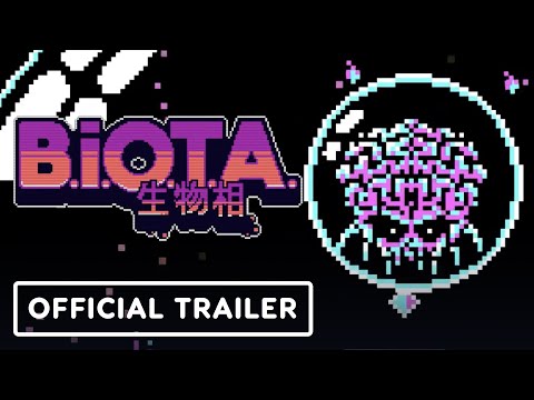BIOTA - Official Launch Trailer