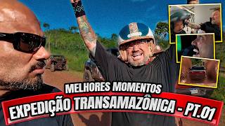 MELHORES MOMENTOS DA EXPEDIÇÃO TRANSAMAZÔNICA - PARTE 01