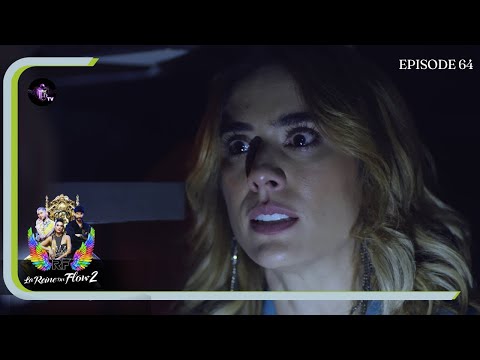 LA REINE DU FLOW SAISON2 Episode 64 en Français | HD