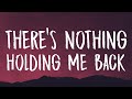 Shawn Mendes ‒ There's Nothing Holding Me Back (Lyrics) - Unique Sound Shawn Mendes ‒ There's Nothing Holding Me Back (Lyrics)