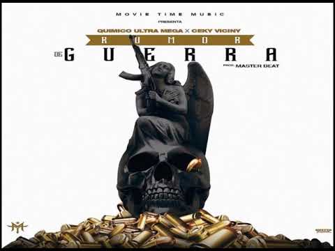 Quimico Ultramega Feat Ceky Viciny - Rumor De Guerra