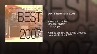 Don't Take Your Love (Eric Kupper's Chunky Mix)
