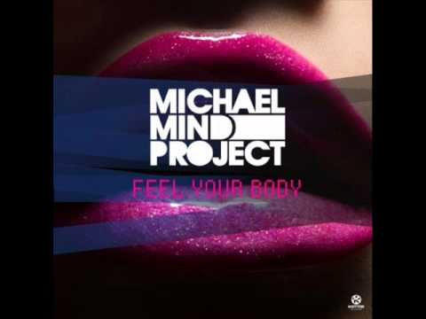 michael mind project-how does it feel