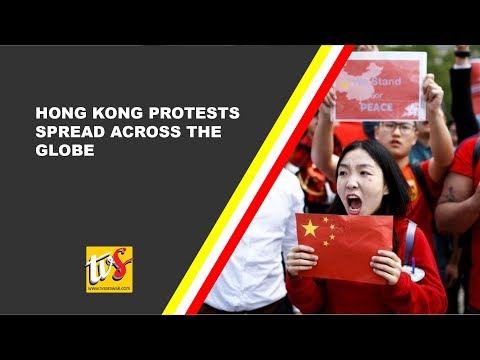 Hong Kong Protests Spread Across the Globe