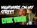 Nightmare On My Street by "The Fresh Prince" (Will Smith) LYRIC VIDEO (High Quality)