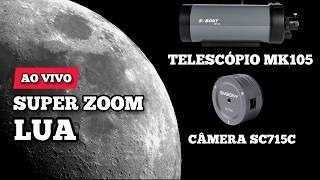 AO VIVO: Super Zoom na LUA - Telescópio MK105 + Câmera SC715C