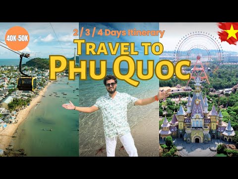 Phu Quoc Vietnam 🇻🇳 Complete Travel Guide 2025 for 2/3/4 Days | Visa Free, Tour & Tips from India