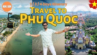 Phu Quoc Vietnam 🇻🇳 Complete Travel Guide 2025 for 2/3/4 Days | Visa Free, Tour &amp; Tips from India
