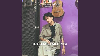Download lagu Dj Sudah Tak Cinta Saksa Rimex Room mp3