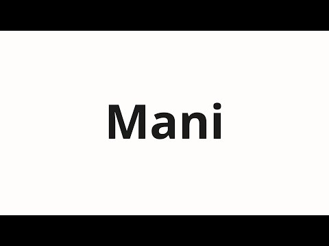 How to pronounce Mani | Мани (Mani in Russian)