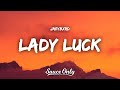JaeyBxrd - Lady Luck (Lyrics)
