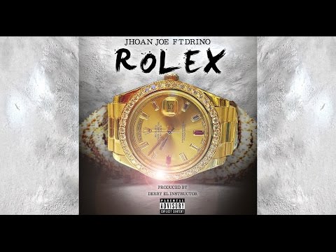Jhoan Xanthos Ft. Drino - Rolex © 2017