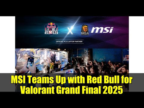 MSI Teams Up with Red Bull for Valorant Grand Final 2025 | Official PC Partner