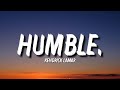 Kendrick Lamar HUMBLE Lyrics I M So Fu Cking Sick And Tired Of The Photoshop Tiktok Song