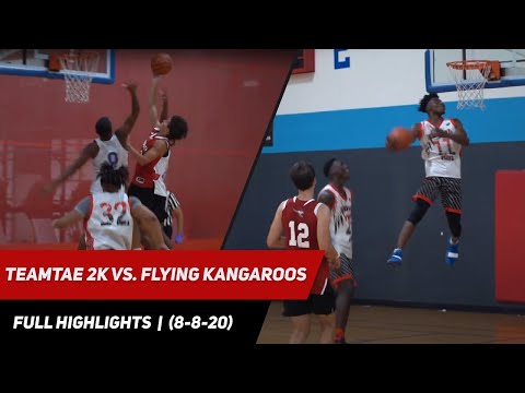 TeamTae 2K vs. Flying Kangaroos (8/8/2020)