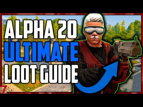 Alpha 20 - How To Get The BEST Loot in 7 Days To Die [Check Pinned Comment For Update]