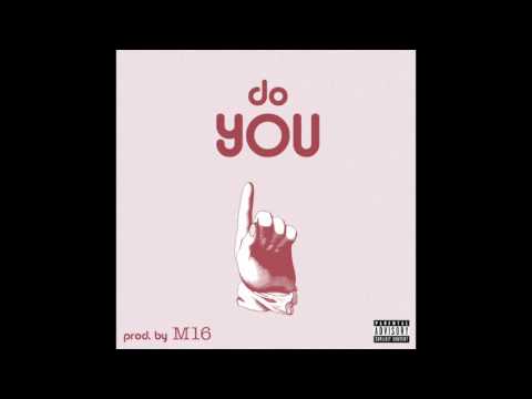 Chaz Ultra & One Shot Dot - "Do You" OFFICIAL VERSION
