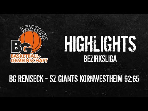 Highlights: BG Remseck 2 vs. Giants Kornwestheim (Bezirksliga Herren)