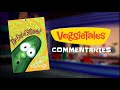 VeggieTales The End Of Silliness Audio Commentary