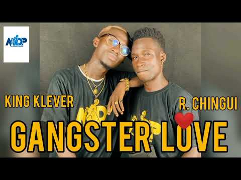 R. CHINGUI ft. KING KLEVER - GÂNGSTER LOVE {Áudio Oficial}