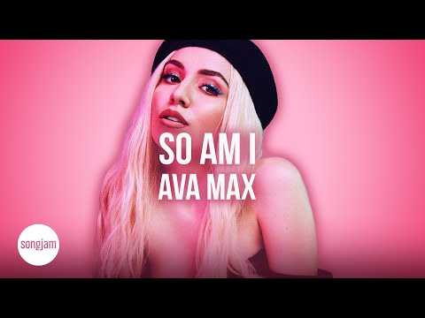Ava Max - So Am I (Official Karaoke Instrumental) | SongJam