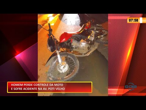 Homem perde controle de moto e sobre acidente na Av Poty Velho 08 02 2021