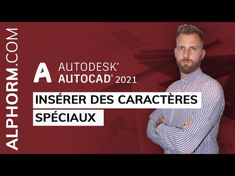 Comment insérer des caractères spéciaux sous AutoCAD 2021 Vidéo Tuto