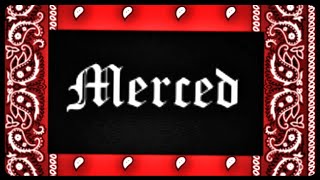 MERCED GANGS ( THE ESTABLISHMENT) NORTE ...SUR....