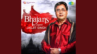 Tum Dhondho Mujhe Gopal by Jagjit Singh
