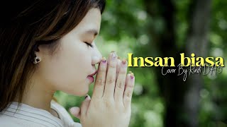 Download lagu INSAN BIASA - LESTI- COVER BY RINDI D'A5 mp3