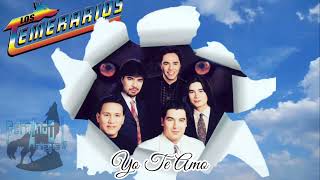 Los Temerarios - Yo Te Amo