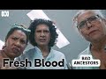 Bad Ancestors (Ep 1) | Fresh Blood | ABC TV + iview