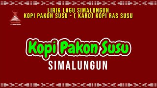 Download lagu Kopi Ras Susu (Karo) - Kopi Pakon Susu Lagu Simalungun Lirik Dan Terjemahan | Etnis Simalungun mp3