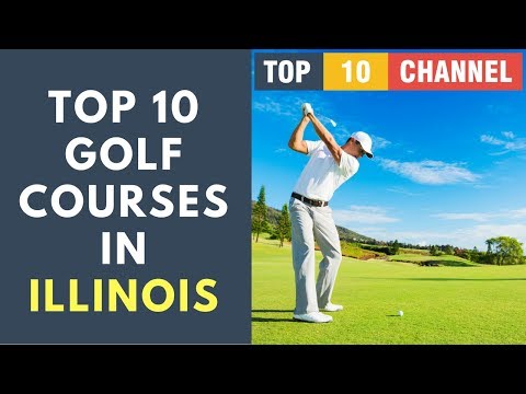 Best Golf Courses in the US Part 3 | Top 10 Best Golf Courses in Illinois