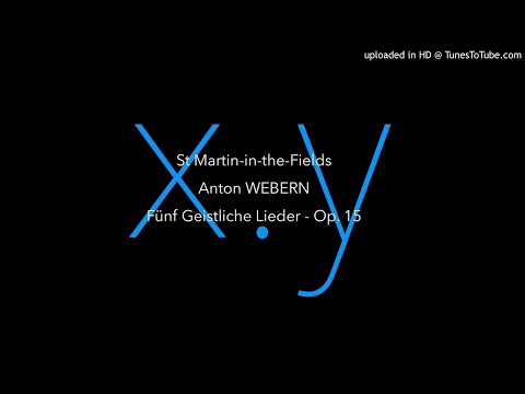 x.y: Anton WEBERN -  Funf Geistliche Leider - Op. 15