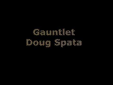 Gauntlet-Doug Spata