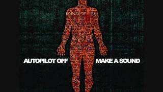 Autopilot Off - The Cicada&#39;s Song