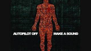 Autopilot Off - The Cicada&#39;s Song