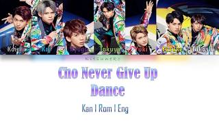Choutokkyuu Bullet Train (超特急) Chou Never Give Up DANCE (超ネバギバDANCE) [Color Coded Kan_Rom_Eng]