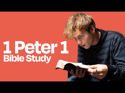 1 PETER 1 | BIBLE STUDY