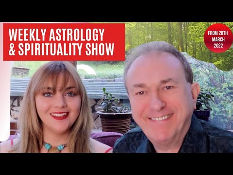 Weekly Astrology & Spirituality Weekly Show | 28th March to 3rd April 2022