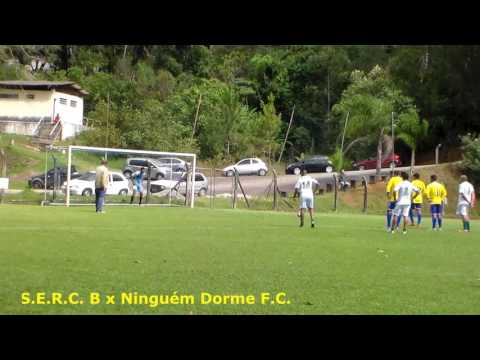SERC B 4 x 1 Ninguém Dorme F.C.