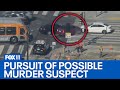Police chase murder suspect in Los Angeles