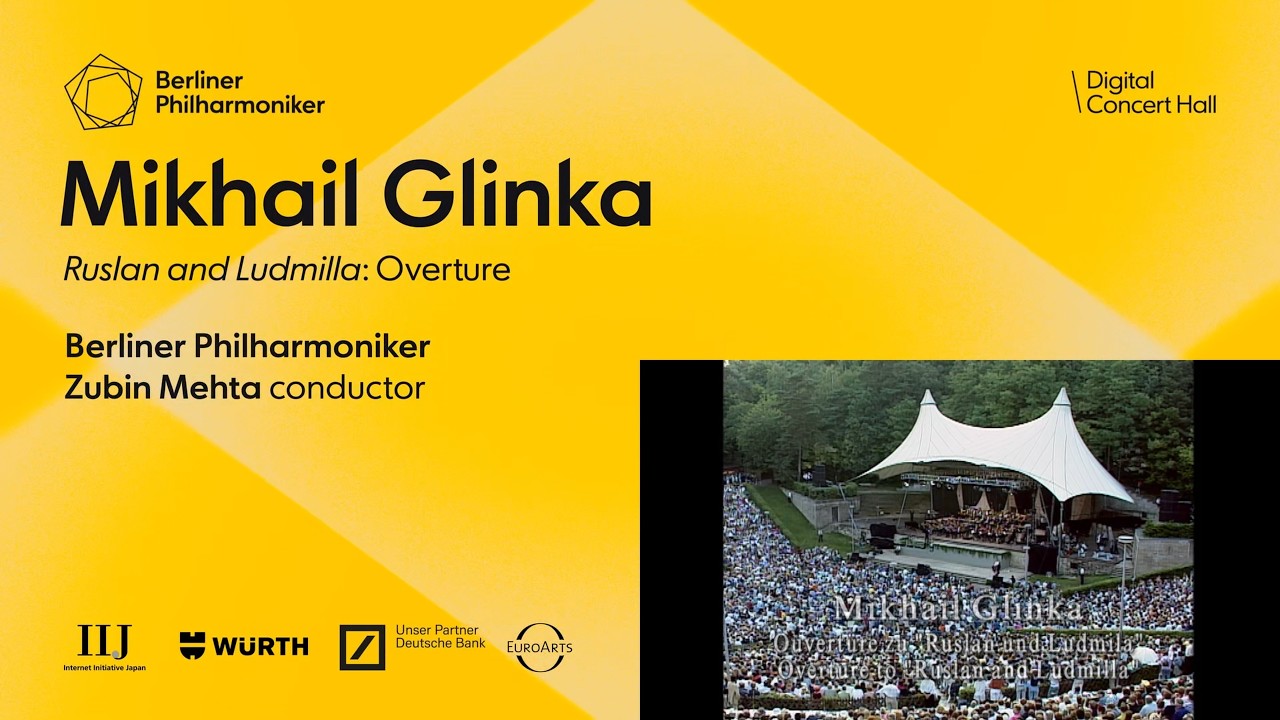 Glinka: Ruslan and Ludmilla Overture / Mehta · Berliner Philharmoniker