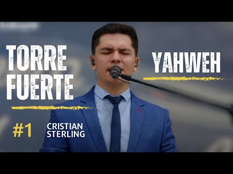 Torre fuerte/Yahweh  Cristian Sterling -  Grupo mibsam