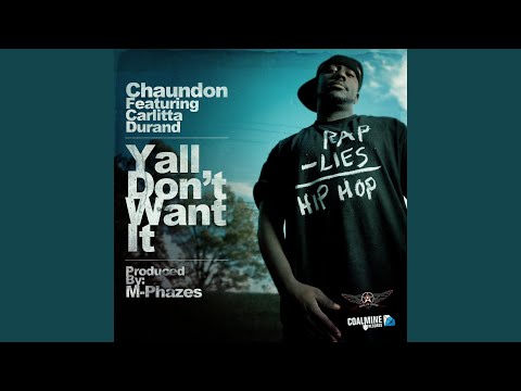Yall Don't Want It (feat. Carlitta Durand) Clean