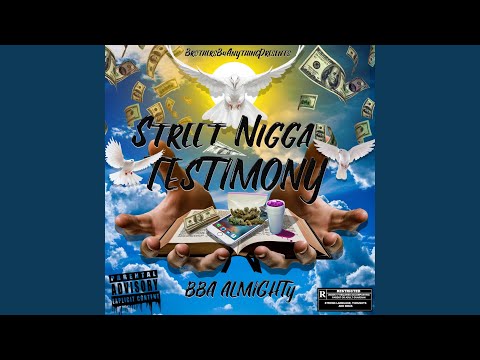 Street Nigga Testimony