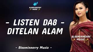Download lagu Listen (Kendal) - Ditelan Alam Lirik Lagu Ditelan Alam versi Listen Da8 mp3 Download lagu Listen (Kendal) - Ditelan Alam Lirik Lagu Ditelan Alam versi Listen Da8 mp3