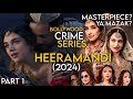 Heeramandi: The Diamond Bazaar (2024) Explained in Hindi | Heeramandi Sanjay Leela Bhansali Series
